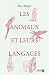 Les animaux et leurs langages (French Edition) by