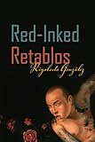 Red-Inked Retablos (Camino del Sol) by 
