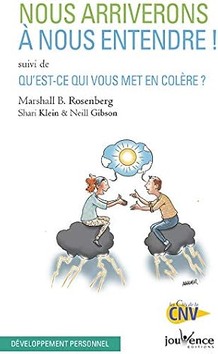 Download Nous arriverons à nous entendre ! : Suivi de Qu'est-ce qui vous met en colère ? PDF