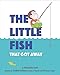 The Little Fish That Got Away by 