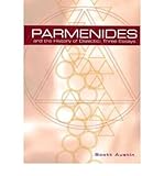 Front cover for the book Parmenides and the History of Dialectic: Three Essays by Scott Austin