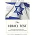 The Israel Test: Why the World's Most Besieged State is a Beacon of Freedom and Hope for the World Economy