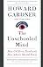 The Unschooled Mind: How Children Think and How Schools Should Teach - Book by Howard Gardner
