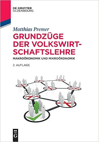 Grundzuge Der Volkswirtschaftslehre Makrookonomik Und Mikrookonomik De Gruyter Studium Amazon De Premer Matthias Bucher