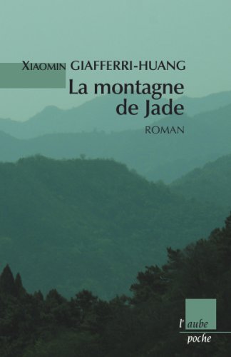 La  montagne de Jade