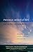 Passage Meditation: Bringing the Deep Wisdom of the Heart into Daily Life (Essential Easwaran Library)