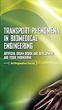 Transport Phenomena in Biomedical