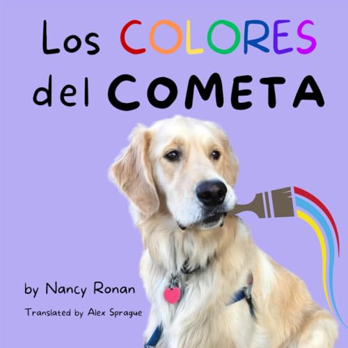 Los Colores del Cometa (Adventures with Comet)