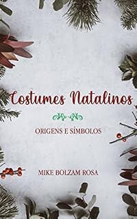 Livro Costumes Natalinos: Origens e Símbolos