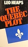Front cover for the book Quebec Plot by Leo Heaps