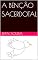 Livro A BENÇÃO SACERDOTAL (Estudos bíblicos devocionais para pequeninos Livro 1)