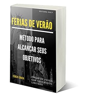 Livro Férias de Verão - Método de 25 Dicas Para Alcançar seus Objetivos