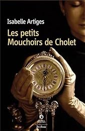 Les  petits mouchoirs de Cholet