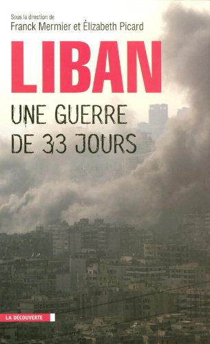 Liban, une guerre de trente-trois jours