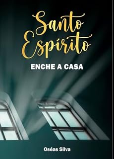Livro Santo Espirito Enche a Casa