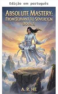Livro Maestria absoluta: De servo a soberano (Livro 2) (Domínio absoluto: De servo a soberano)