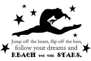 DS INSPIRATIONAL DECALS Gymnastics Quote - Girl's Vinyl Bedroom Decor | Jump Off The Beam, flip Off The Bars, Follow Your Dreams and Reach for The Stars | Gymnast Wall Decal | 22"x13"