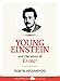 Young Einstein: And the story of E=mc2 (Kindle Single)