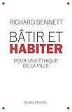 Bâtir et habiter : Pour une éthique de la ville by