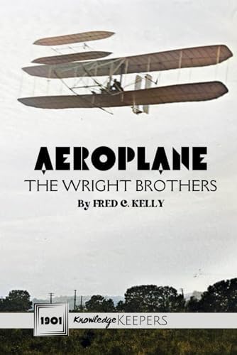 The Wright Brothers: A Biography (Dover Transportation): Kelly