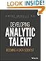 Developing Analytic Talent: Becoming a Data Scientist