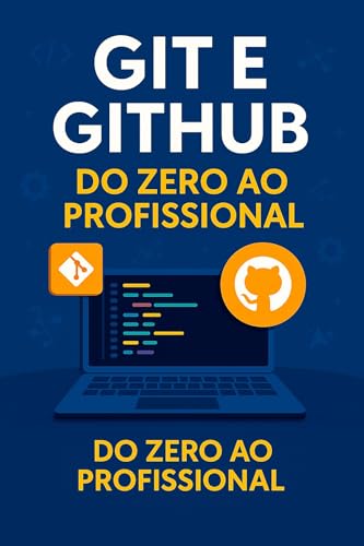 Git e GitHub do Zero ao Profissional - eBook, Resumo, Ler Online e PDF ...