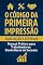 Livro O Código da Primeira Impressão: Manual Prático para Trabalhadores Domiciliares de Sucesso