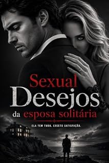 Livro Sexual Desejos da esposa solitária