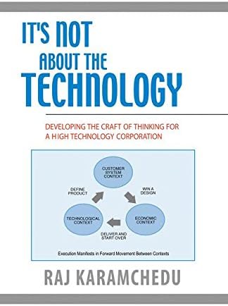It's Not About the Technology: Developing the Craft of Thinking for a High Technology Corporation