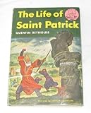 The life of Saint Patrick, (World landmark books, [W-17])
