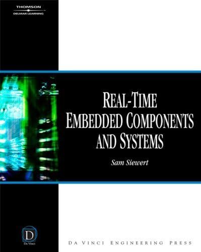 Real-Time Embedded Components and Systems (Computer Engineering) by Sam Siewert (2006-06-27)