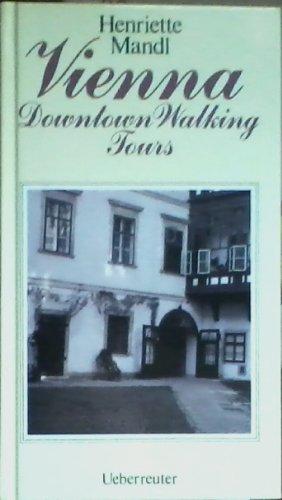 Vienna : downtown walking tours