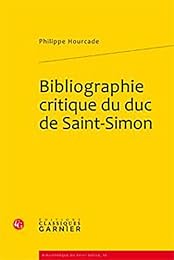 Bibliographie critique du duc de Saint-Simon