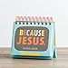 Dayspring 70940 Perpetual Calendar - Because Jesus, 5.5