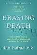 Erasing Death The Science That Is Rewriting The