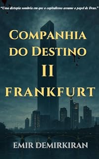 Livro Companhia do Destino II: Frankfurt: A CIDADE DOS DEUSES