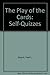 The Play of the Cards- Self-Quizzes at Bridge (B-2) by 