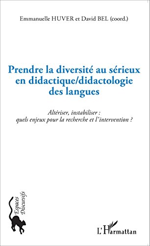 Prendre la diversité au sérieux en didactique-didactologie des langues