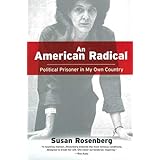 AN American Radical: A Political Prisoner in My Own Country