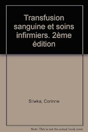 Transfusion sanguine et soins infirmiers