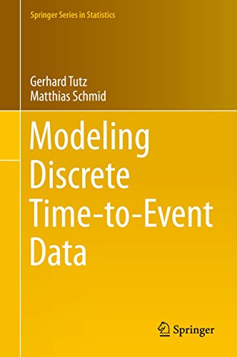 Modeling Discrete Time-to-Event Data (Springer Series in Statistics) by Gerhard Tutz
