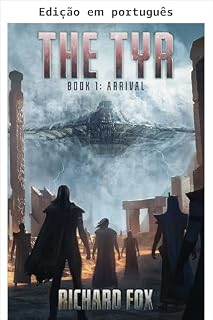 Livro Os Tyr: Chegada (Trilogia The Tyr Livro 1)
