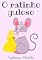 Livro O ratinho guloso (Infantil)