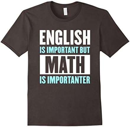 Men's English Is Important But Math Is Importanter Teacher T-Shirt Large Asphalt