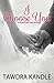 I Choose You: A Perfect Dish Novel (A Perfect Dish Book Book 3)