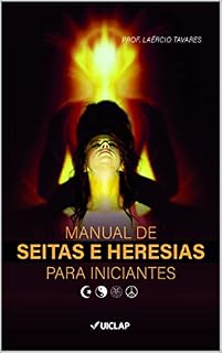 Livro Manual de seitas e heresias para iniciantes