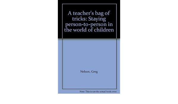 A Teachers Bag Of Tricks Greg Nelson – Bag Poster