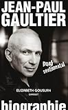 Jean-Paul Gaultier, punk sentimental (Documents Français) (French Edition) by 