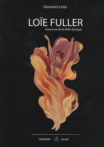 Loïe Fuller, danseuse de la Belle Époque