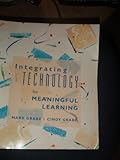 Integrating Technology for Meaningful Learning, Grabe, Mark and Grabe, Cindy, 0395673054